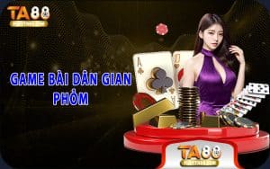 Game bài dân gian Phỏm